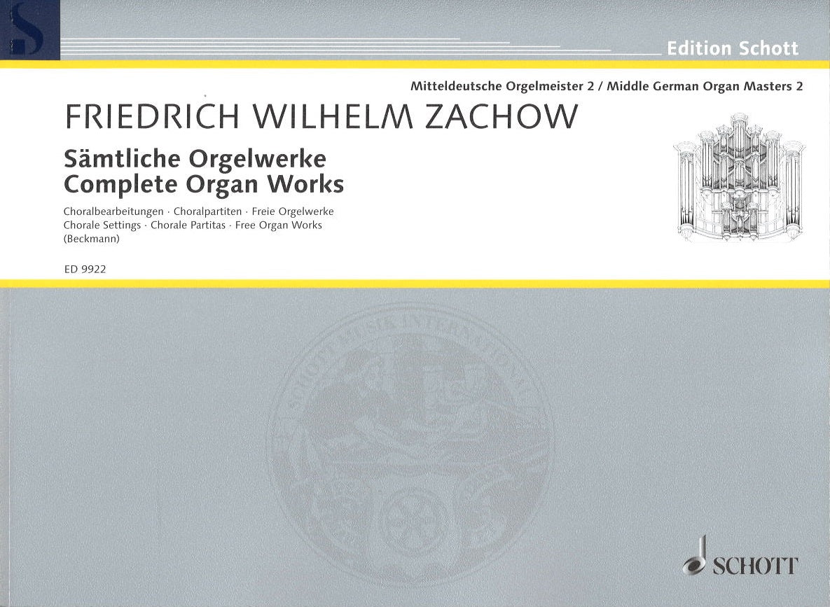 Zachow, Samtliche Orgelwerke (Schott)