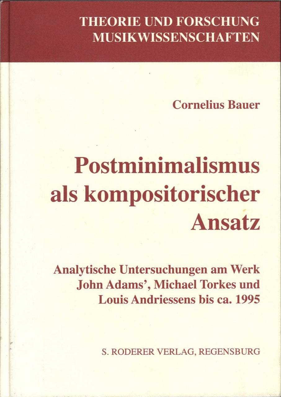 Postminimalismus als kompositorischer (Roderer)