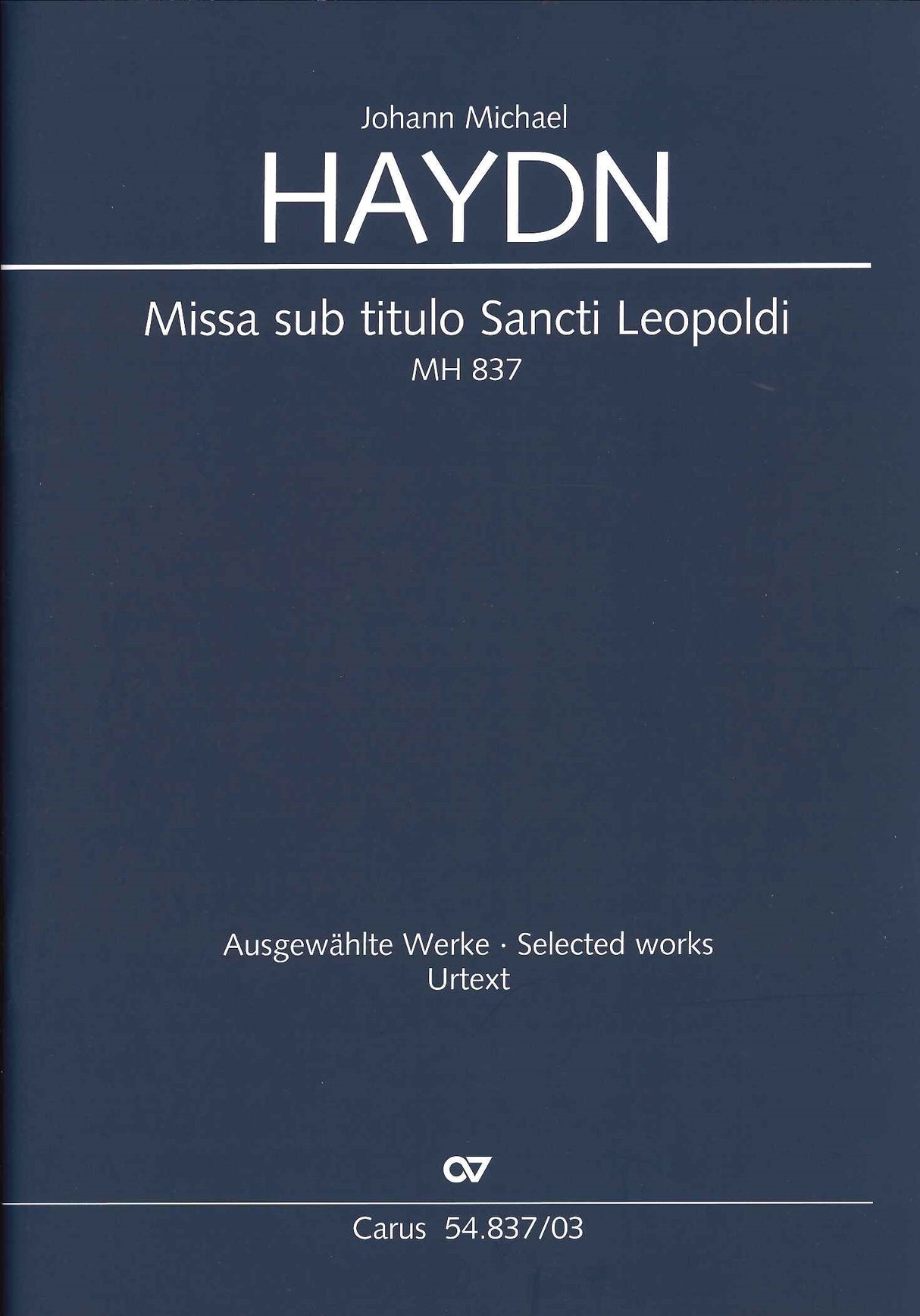 Haydn,M., Missa S Leopoldi, MH 837 (Carus)