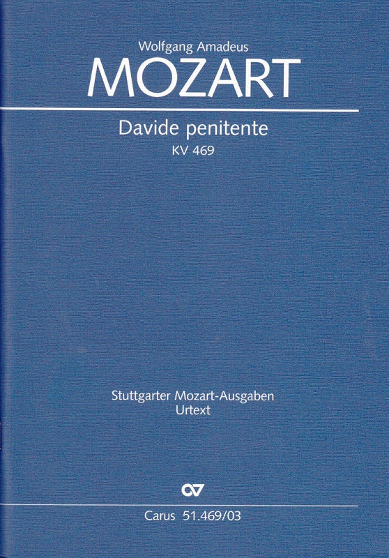 Mozart, Davide penitente KV 469 [I] (Carus)