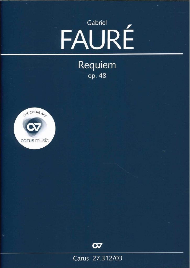 Faure, Requiem op. 48 (1900) (Carus)