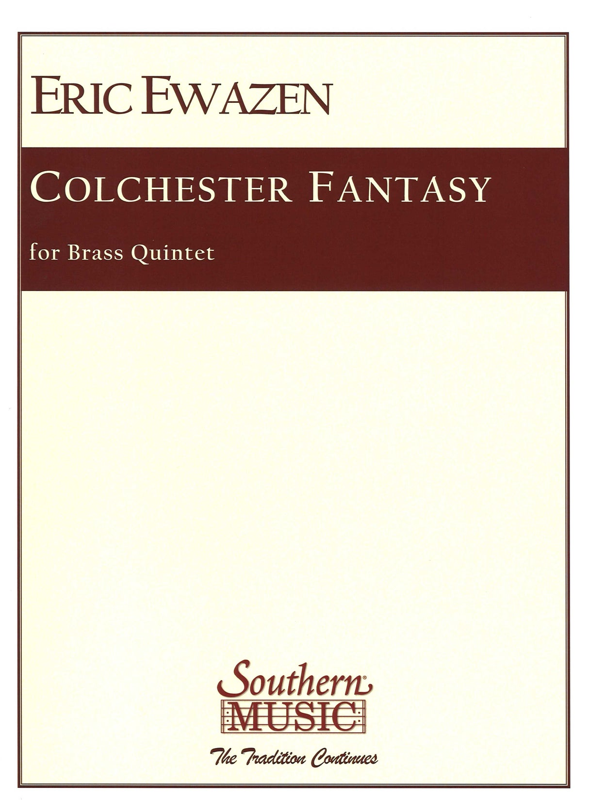 Ewazen, Colchester Fantasy (Quintet) (Southern)