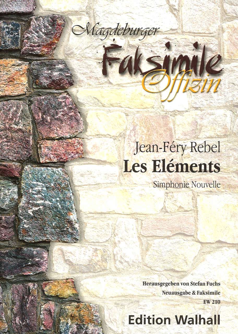 Rebel, Les elements (Score, Facs.) (Walhall)