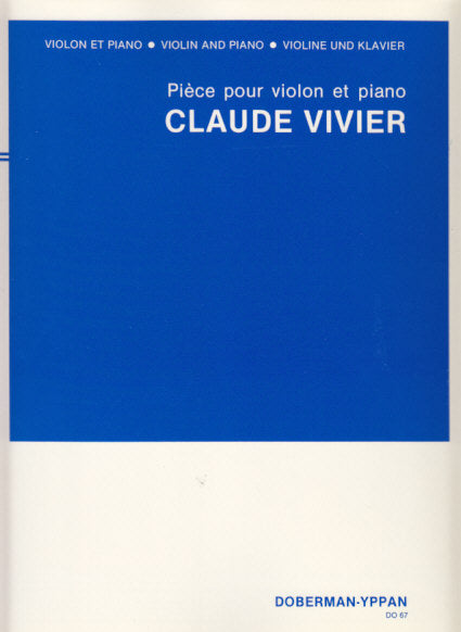 Vivier, Piece pour violon et piano (Doberman-Yppan/Boosey)