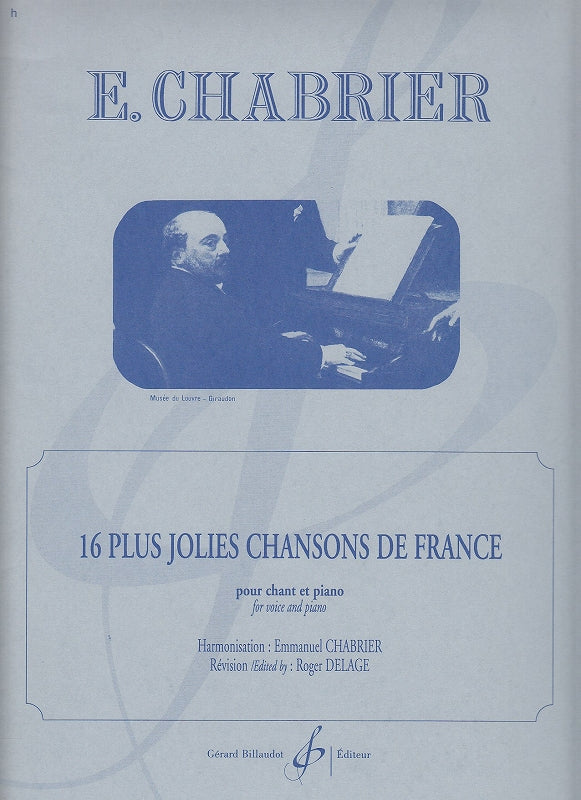 Chabrier,16 plus jolies chansons de Fran (Billaudot)