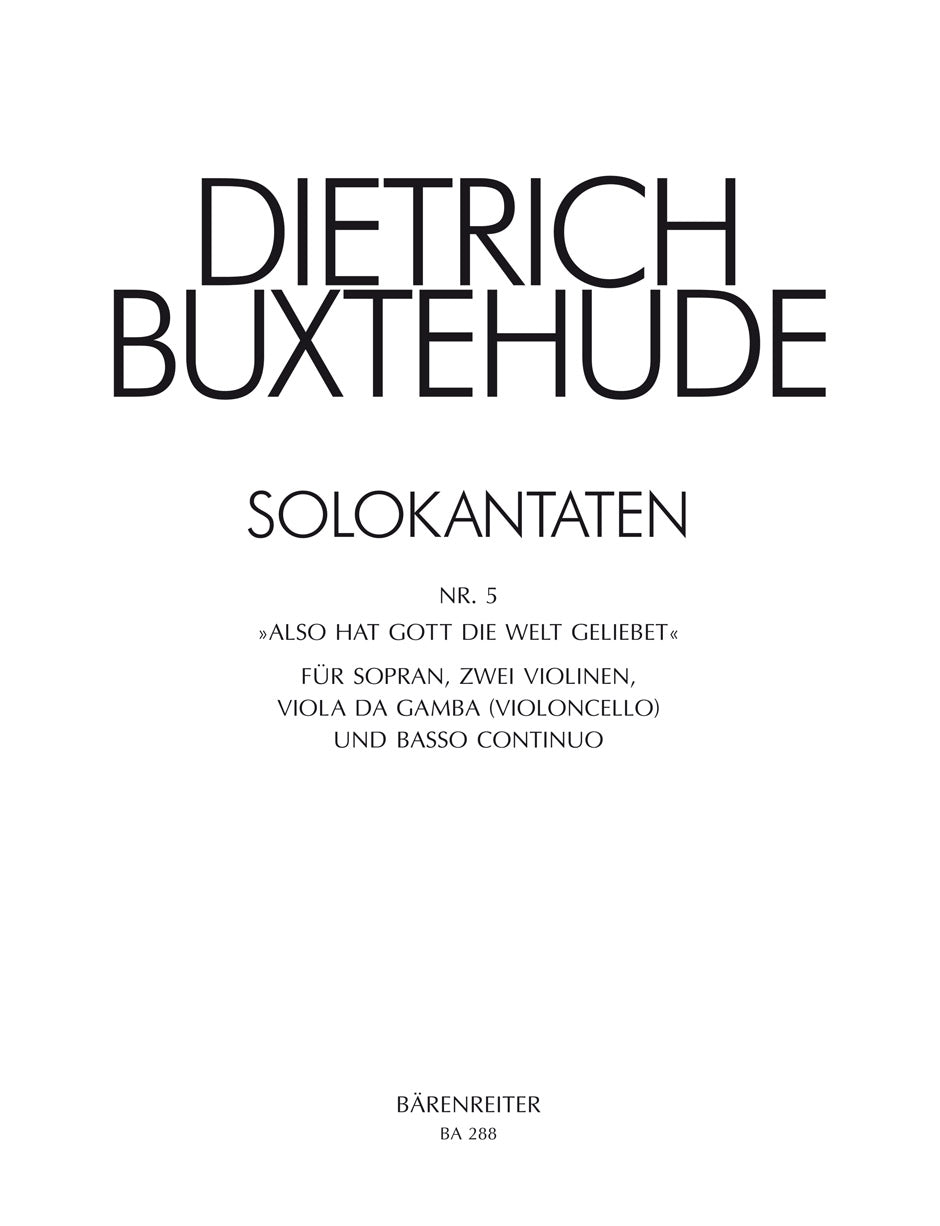 Buxtehude, Also hat Gott die Welt gellie (Barenreiter)