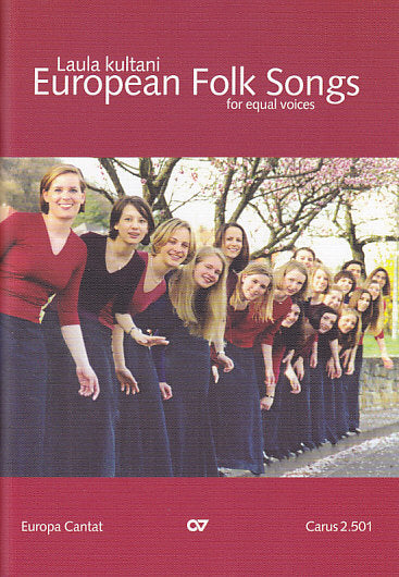 Laula kultani: European Folk Songs Equal (Carus)