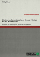 Riedel, Anwendbarkeit des Open Source (Grin)