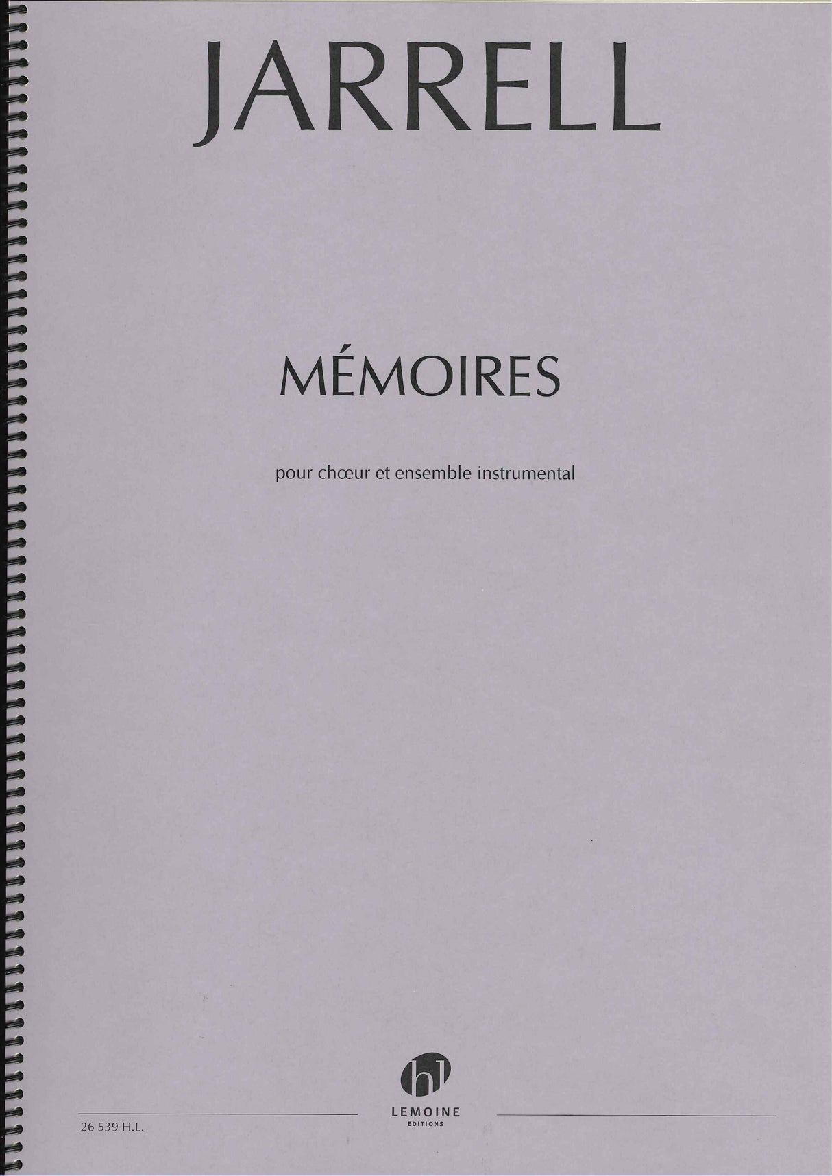 Jarrell, Memoires: Chouer et Ensemble (Lemoine)