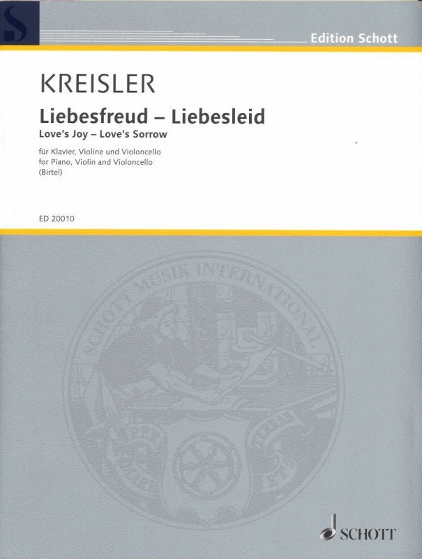 Kreisler, Liebesfreud; Liebesleid(Trio) (Schott)