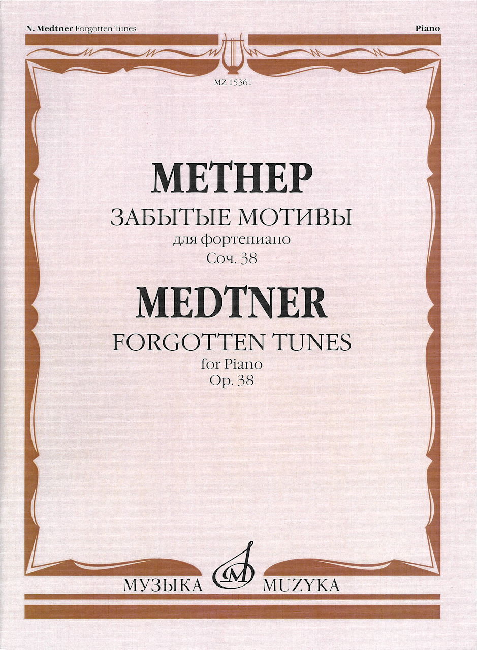 Medtner, Forgotten Tunes I op. 38 (Muzyka)