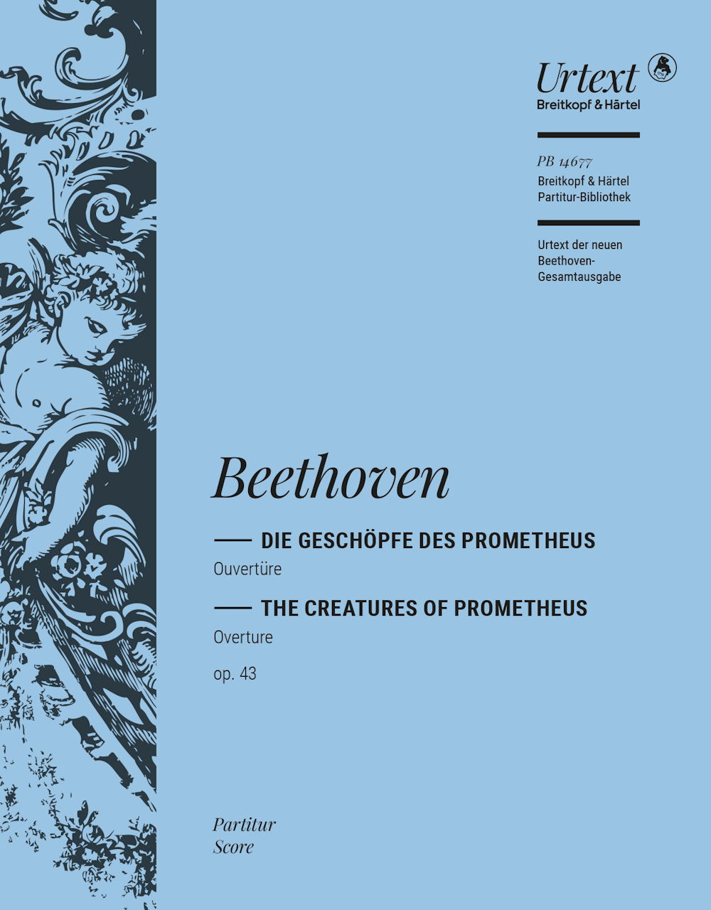Beethoven, Geschopfe d. Prometheus Ov. (Henle/Breitkopf)