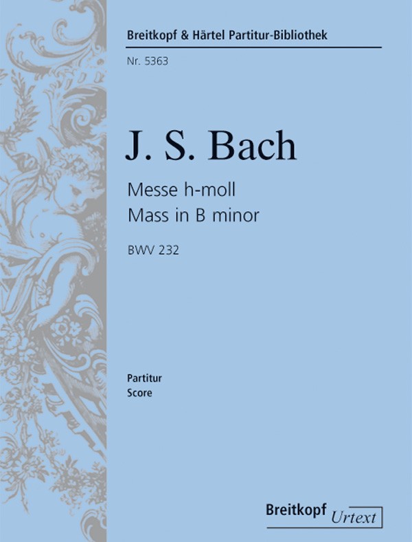 Bach, Messe in h BWV 232 Full Score (Breitkopf)