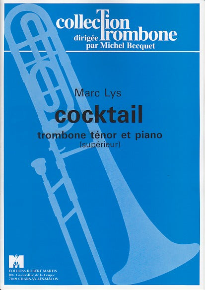 Lys, Cocktail (Tbn,Pf) (Robert Martin)