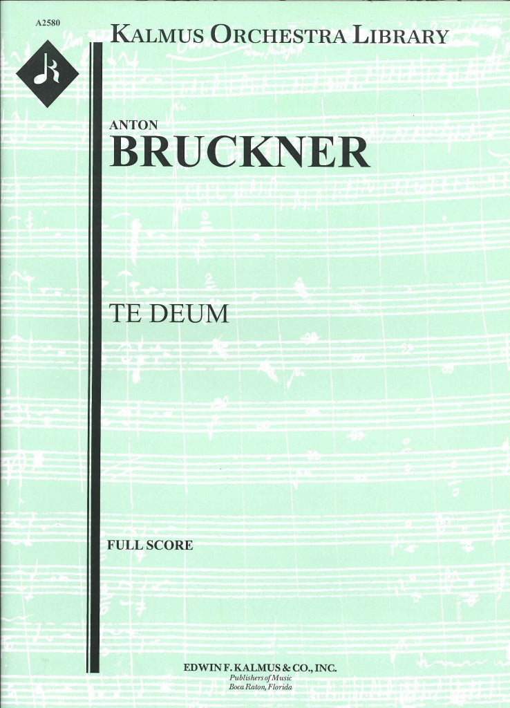 Bruckner, Te Deum (Full Score) (E.F.Kalmus)