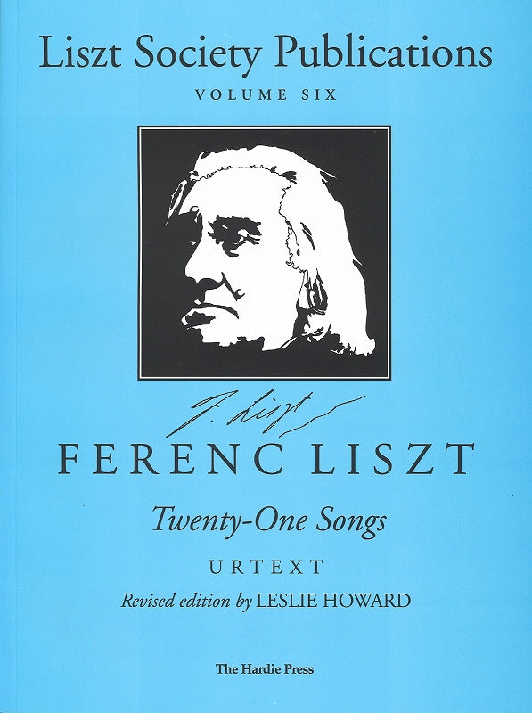 Liszt, 21 Songs (LS 6) (Liszt Society/The Hardie Press)