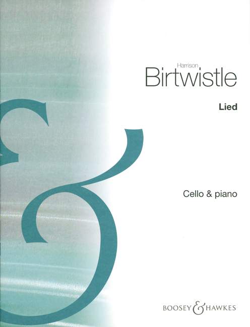 Birtwistle, Lied (Boosey)