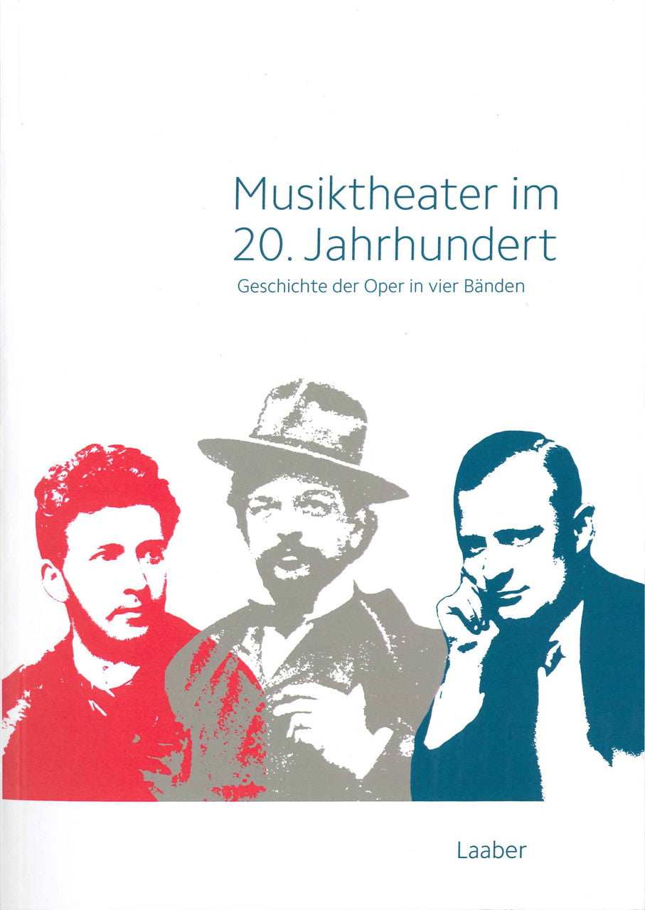 Leopold, Geschichte der Oper (4 vols.) (Laaber Verlag)