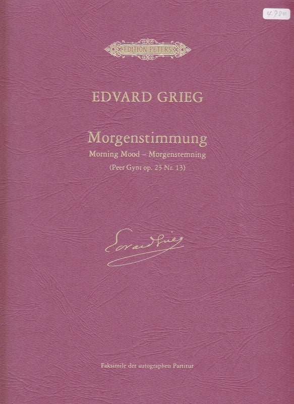 Grieg, Peer Gynt, Morgenstemning (Facs.) (Peters)
