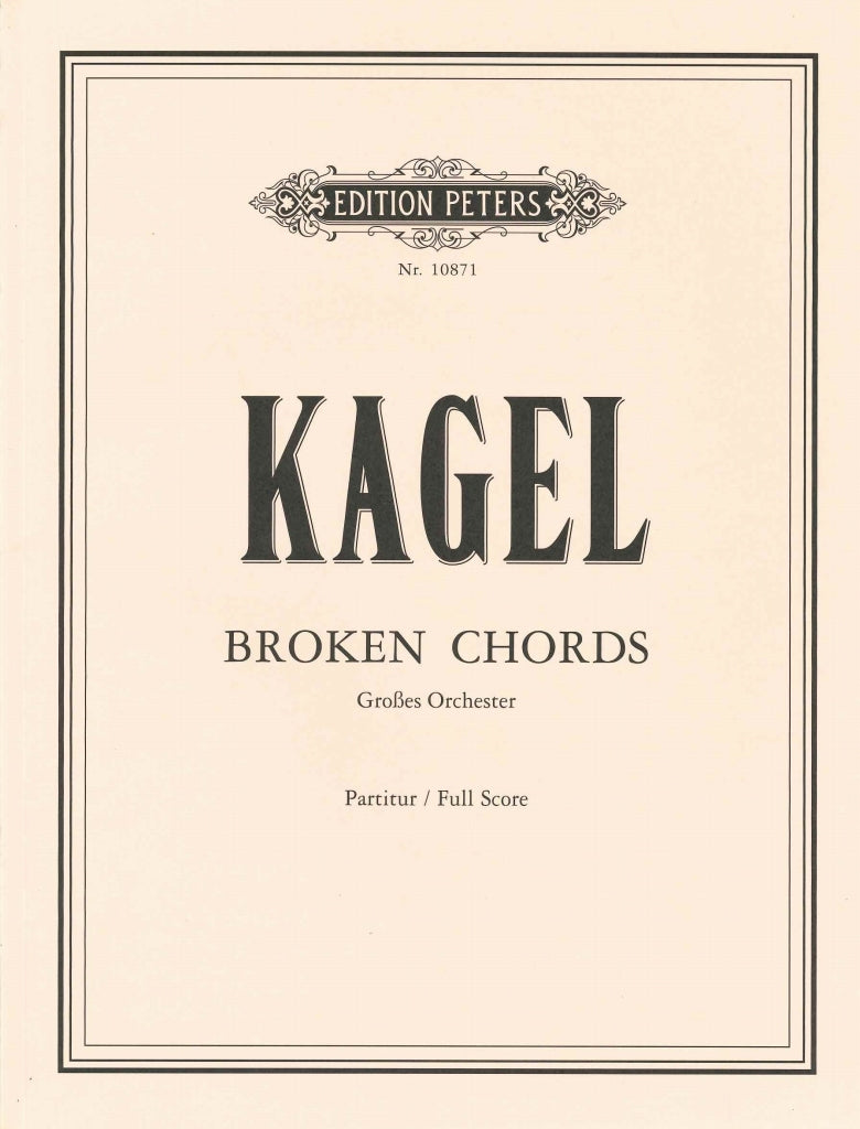 Kagel, Broken Chords (2000/2001) (Peters)