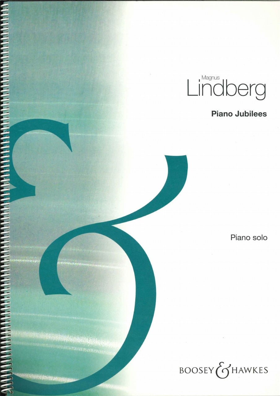 Lindberg, Piano Jubilees (Boosey)