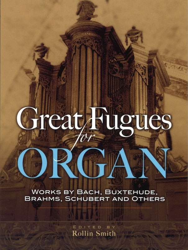Great Fugues for Organ (Smith) (Dover)