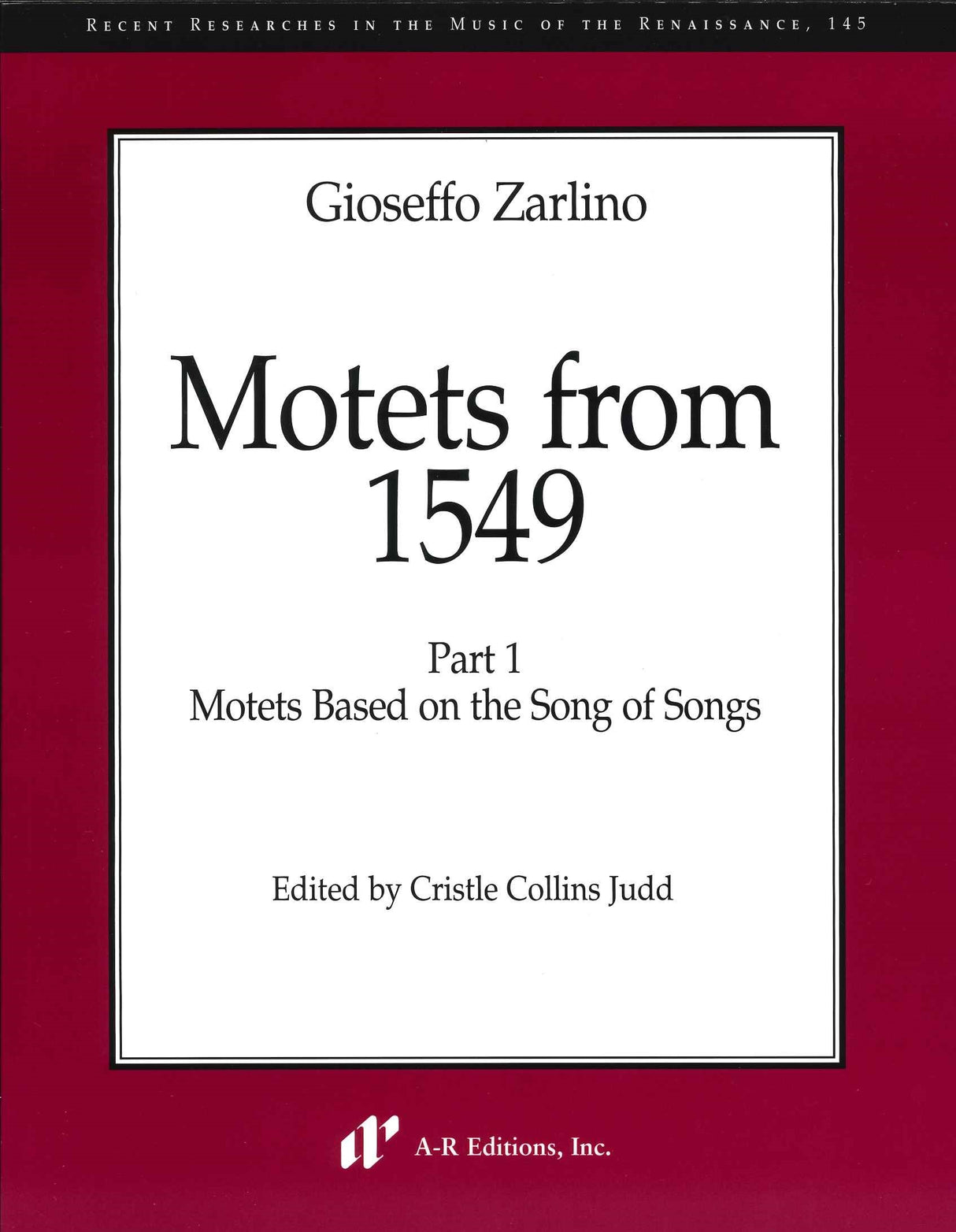 Zarlino, Motets from 1549, 1 (R 145) (A-R Editions)