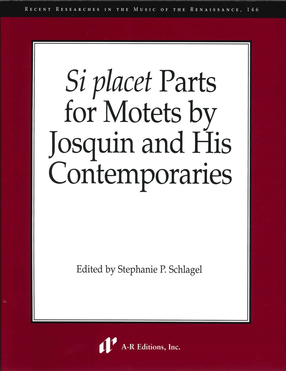 Si placet Parts for Motets (R 146) (A-R Editions)