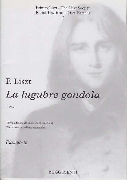 Liszt, Lugubre gondola, S 199a (Rugginenti)