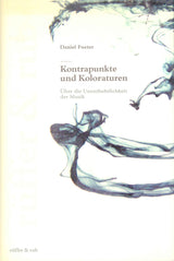 Fueter, Kontrapunkte und Koloraturen (Ruffer & Rub)