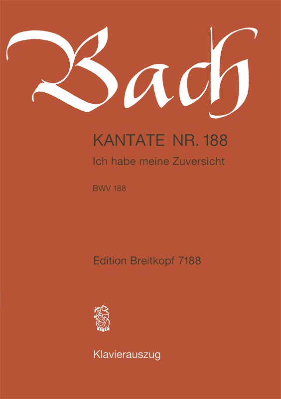 Bach, Kantate BWV 188 (reconstructed) (Breitkopf)