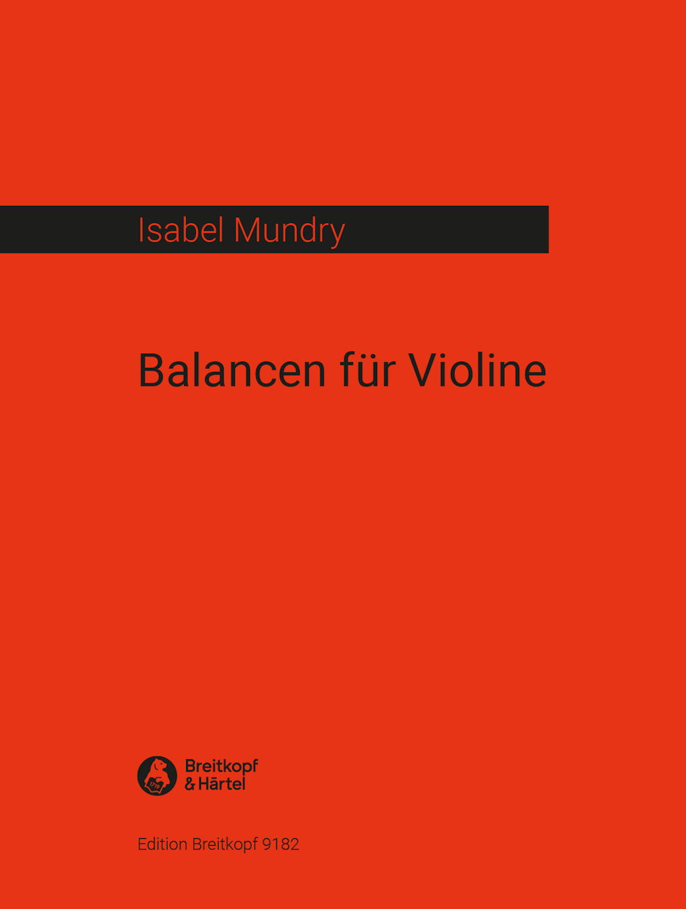 Mundry, Balancen fur Violine (2006) (Breitkopf)