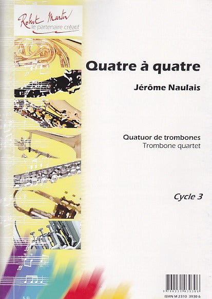 Naulais, Quatre a quatre (4Tbn) (Robert Martin)