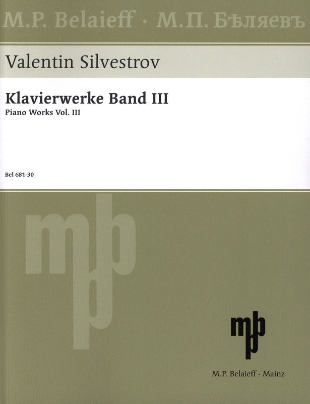Silvestrov, Klavierwerke 3: 1996-2003 (Belaieff)