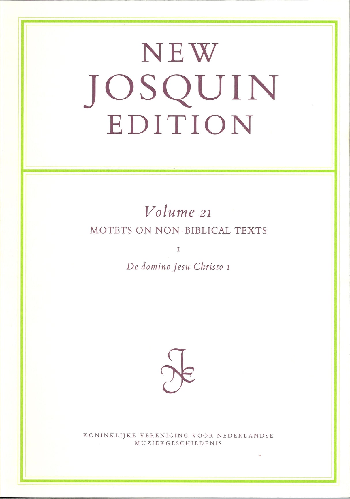 New Josquin Edition 21 (KVNM)
