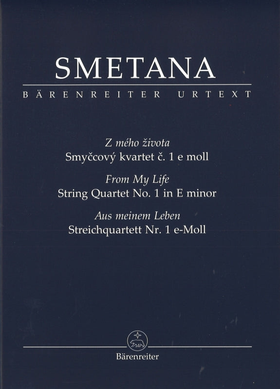 Smetana, String Quartet No. 1 in e (Barenreiter)