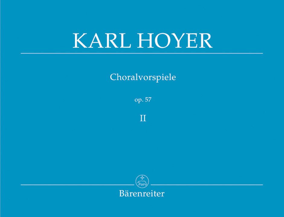 Hoyer, Choralvorspiele op. 57, II (Barenreiter)
