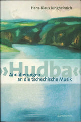 Hudba: Annaherungen an die tschechische (Barenreiter)