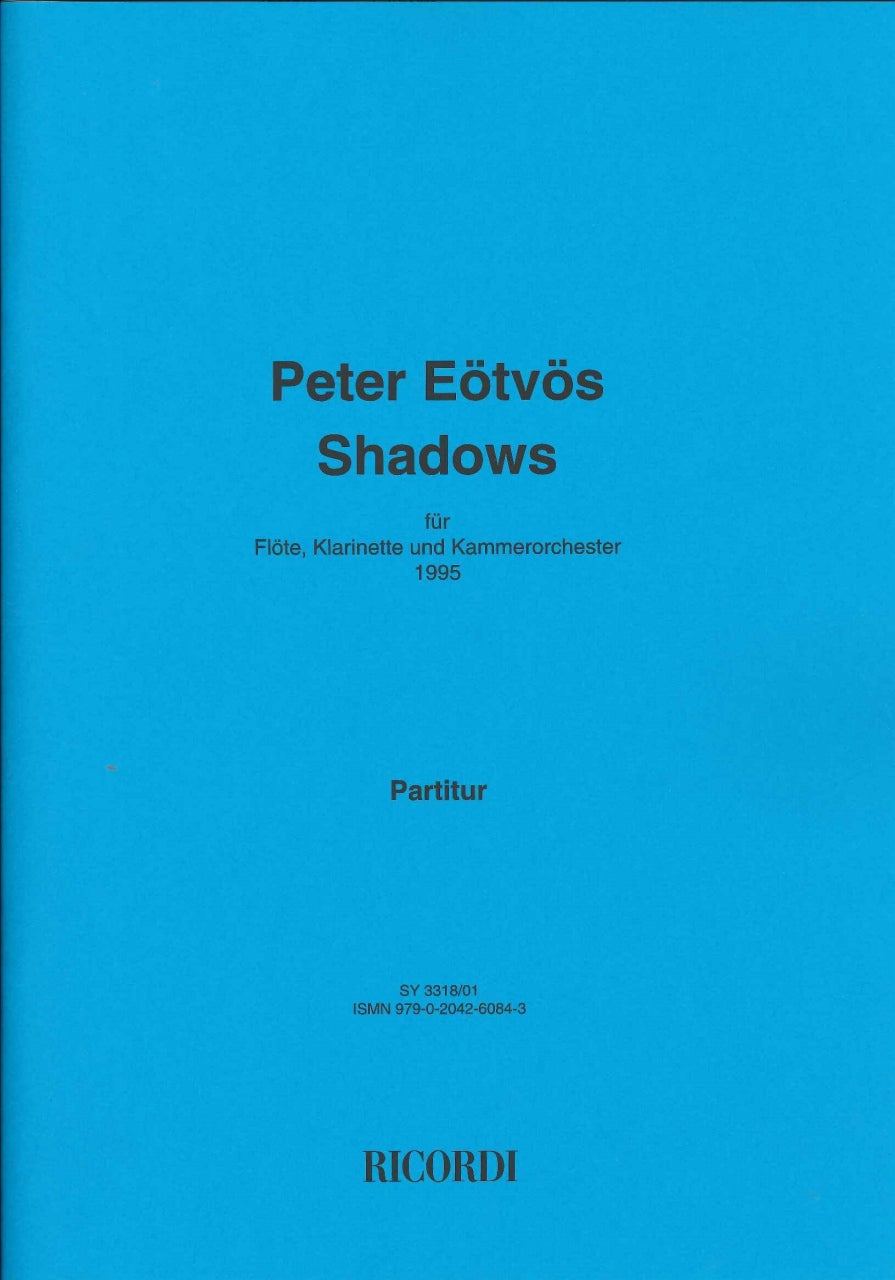Eotvos, Shadows, Fassung fur Kammerorch (Ricordi)