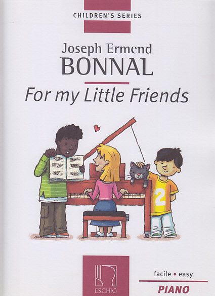 Bonnal, For my Little Friends (Eschig)