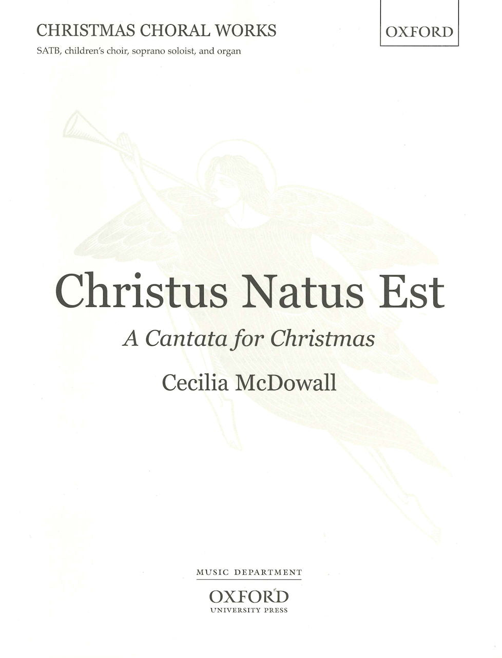 McDowall, Christus Natus Est: A Cantata (Oxford University Press)