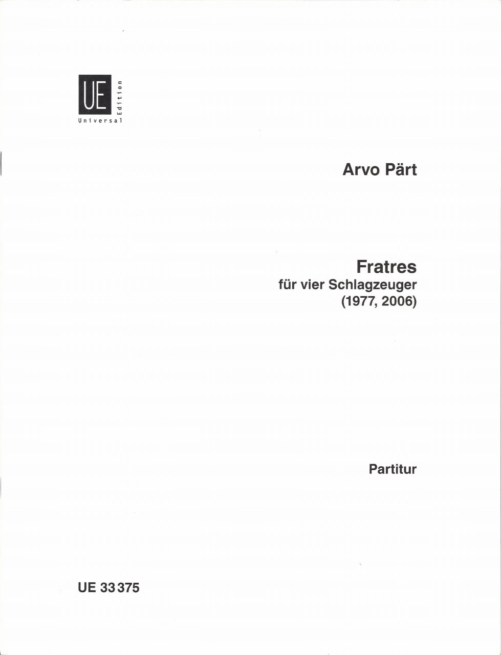 Part, Fratres: 4-player PercEns. (Universal)