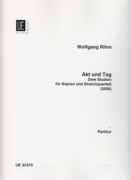 Rihm, Akt und Tag (Score) (Universal)