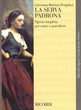 Pergolesi, Serva padrona [I] (Ricordi)