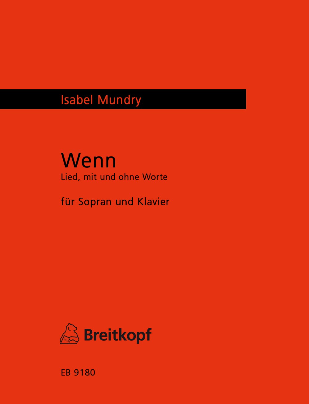 Mundry, Wenn (2006) (Sop,Pf) (Breitkopf)