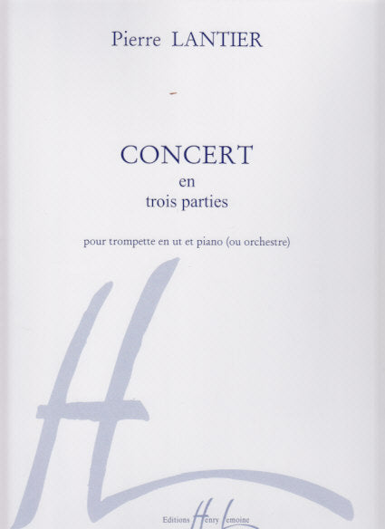 Lantier, Concert en 3 parties (Lemoine)