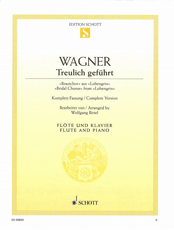 Wagner, Treulich gefuhrt ('Lohengrin') (Schott)