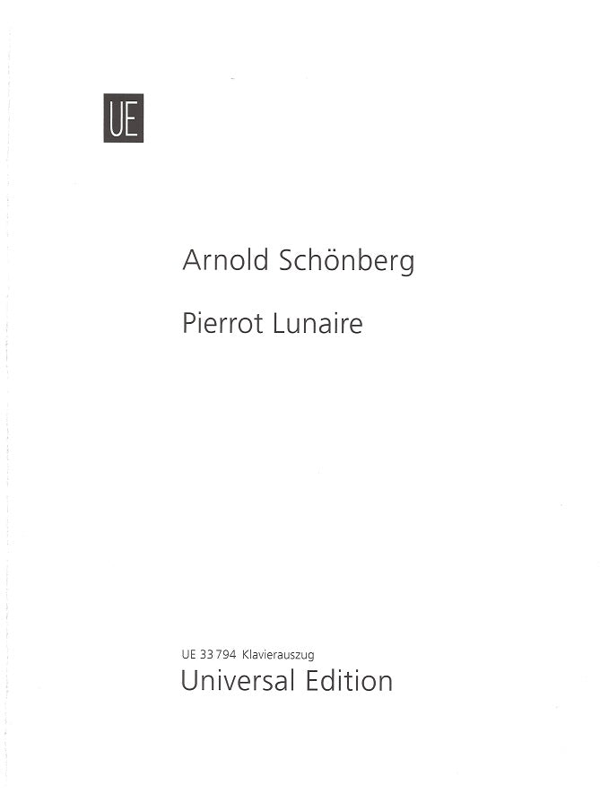 Schonberg, Pierrot lunaire op. 21 (Universal)