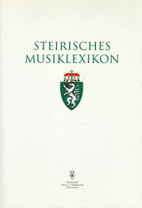 Suppan, Steirisches Musiklexikon (2nd ed (Akademische)