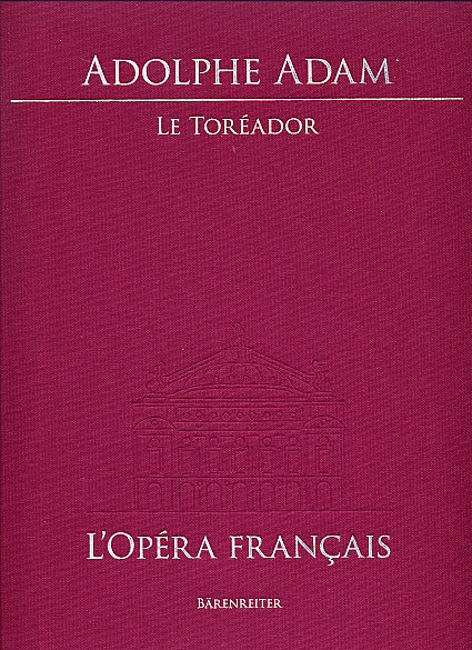 Adam, Toreador ou l'Accord parfait (Barenreiter)